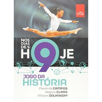 Nos Dias de Hoje. Jogo da História. 9º Ano - 1