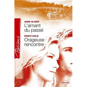 L'Amant Du Passe , Orageuse Rencontre - 1