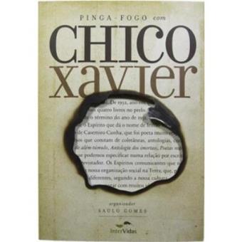 Pinga. Fogo Com Chico Xavier - 1