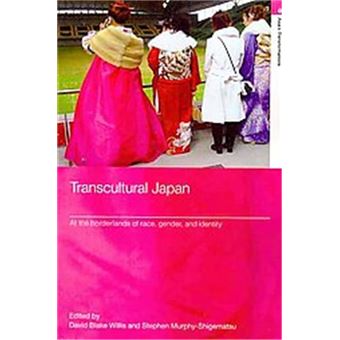 Transcultural Japan, Asia'S Tranformations Representing Calentta - 1