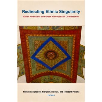Redirecting Ethnic Singularity By Fordham University Press - 1