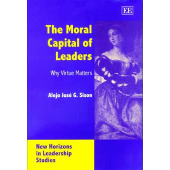 The Moral Capital Of Leaders - 1
