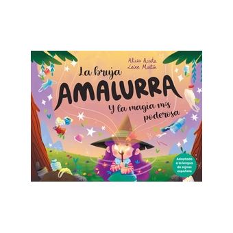 La Bruja Amalurra Y La Magia Más Poderosa - 1