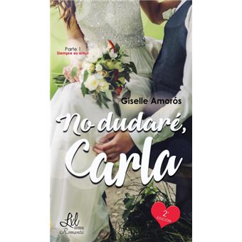 No Dudaré, Carla - 1