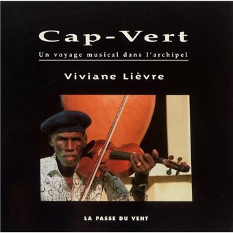 Cap-vert, un voyage musical dans l’archipel. - 1