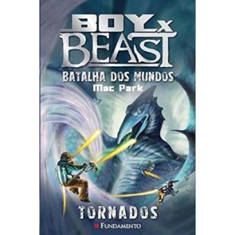 Boy X Beast 4. Batalha Dos Mundos. Tornados - 1