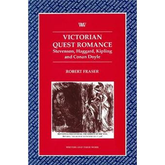 Victorian Quest Romance - Stevenson, Haggard, Kipling, Conan Doyle - Paperback - 1998 - 1