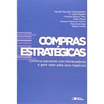 Compras Estratégicas Construa Parcerias Com Fornecedores E Gere Valor Para Seus Negócios - 1