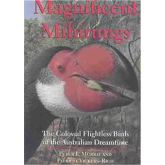 Magnificent Mihirungs, Life Of The Past - 1