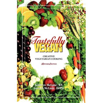 Tastefully Vegan - Creative Vegetarian Cooking - Paperback / softback - 2006 - 1