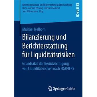 Bilanzierung Und Berichterstattung Fr Liquidittsrisiken