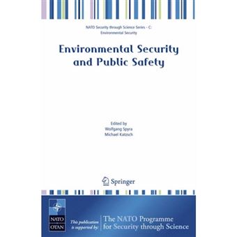 Environmental Security and Public Safety - Problems and Needs in Conversion Policy and Research After 15 Years of Conversion in Central and Eastern Europe - Hardback - 2006 - 1