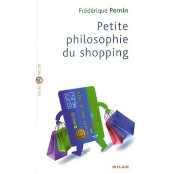 Petite Philosophie Du Shopping - 1