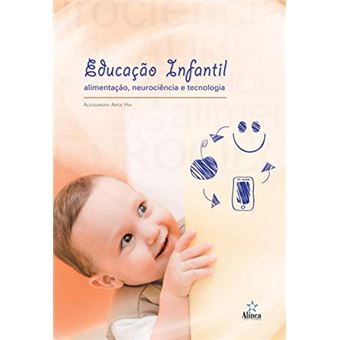 Educação Infantil: Alimentação, Neurociência e Tecnologia - 1