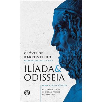 Ilíada & Odisseia (Série Clóvis Explica) - 1