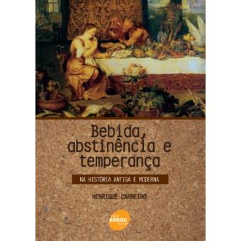 A Bebidabstinencia E Temperanca. Na Historia Antiga E Moderna - 1
