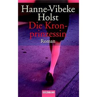 Magttrilogien - Die Kronprinzessin | Hanne-Vibeke Holst - 1