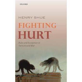 Fighting Hurt Rule And Exception In Torture And War - 1