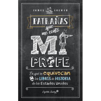 Patrañas Que Me Contó Mi Profe - 1