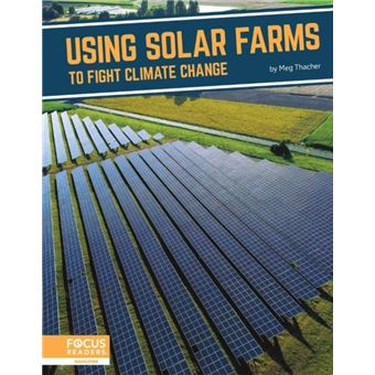 Using Solar Farms To Fight Climate Change - 1