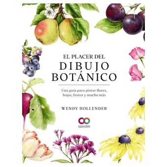 El Placer Del Dibujo Botánico. Una Guía Para Pintar Flores, Hojas, Frutos Y Mucho Más - 1