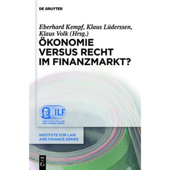 Konomie Versus Recht Im Finanzmarkt 8 Institute For Law And Finance - 1