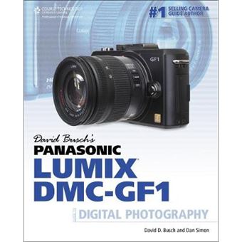 David Busch's Panasonic Lumix DMC-GF1 Guide to Digital Photography - Paperback - 2010 - 1