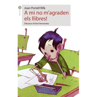 A Mi No M?Agraden Els Llibres! - 1