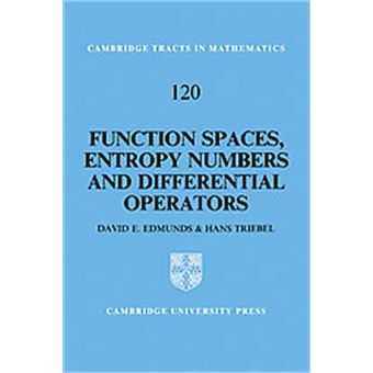 Function Spaces, Entropy Numbers, Differential Operators, Cambridge Tracts In Mathematics - 1