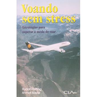 Voando Sem Stress - Estratégias para Superar o Medo de Voar - 1