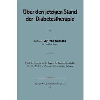 Uber Den Jetzigen Stand Der Diabetestherapie - Paperback / softback - 1921 - 1