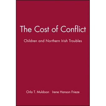 The Cost of Conflict - Children and the Northern Irish Troubles - Paperback - 2004 - 1