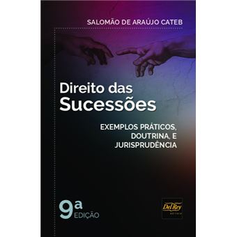 Direito Das Sucessões - Exemplos Práticos, Doutrina E Jurisprudência 09Ed/20 - 1