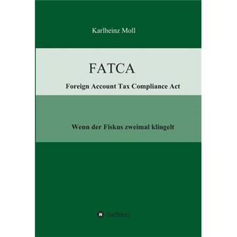 Fatca - Foreign Account Tax Compliance ACT - Paperback / softback - 2014 - 1
