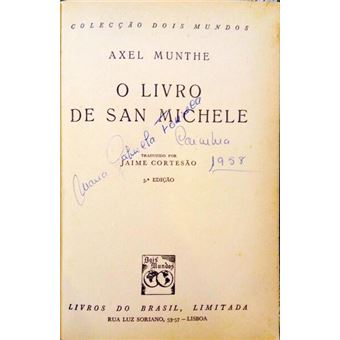 O livro de san michele. [3.ª edição] - 1