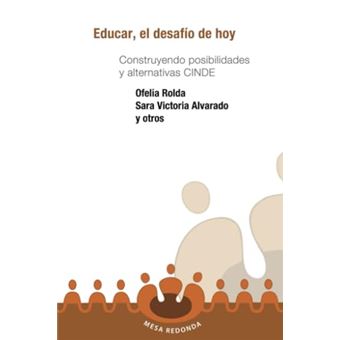 Educar El Desafío De Hoy - 1