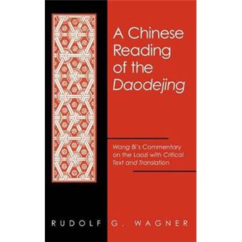 Chinese Reading Of The Daodejing, A Wang Bi'S Commentary On The Laozi With Critical Text And Translation Suny Series In Chinese Philosophy And Culture - 1