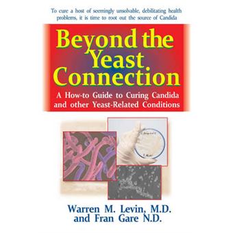 Beyond the Yeast Connection - 1