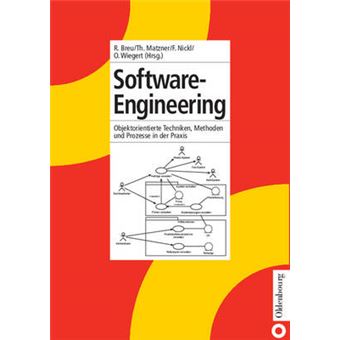 Softwareengineering Objektorientierte Techniken, Methoden Und Prozesse In Der Praxis Objektorientierte Techniken, Methoden Und Prozesse In Der Praxis - 1