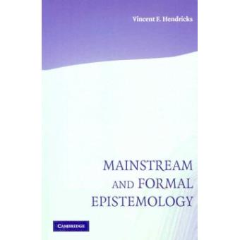 Mainstream and Formal Epistemology - Paperback - 2007 - 1