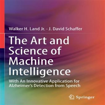 The Art And Science Of Machine Intelligence - 1