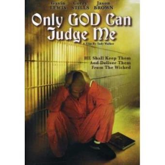 Only God Can Judge Me - 1