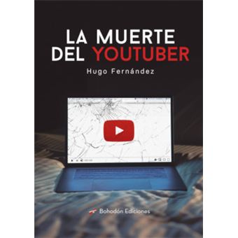La Muerte Del Youtuber - 1
