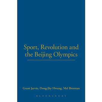 Sport, Revolution and the Beijing Olympics - Paperback - 2008 - 1