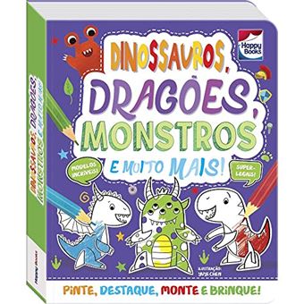 Colorir E Montar: Dinossauros, Dragões, Monstros - 1