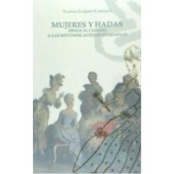 Mujeres y Hadas. Desde el cuento a las reivindicaciones feme - 1