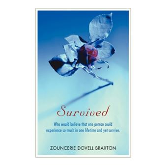 Survived - Who Would Believe That One Person Could Experience So Much in One Lifetime and Yet Survive. - Hardback - 2008 - 1