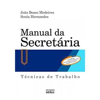 Manual Da Secretária. Técnicas De Trabalho - 1