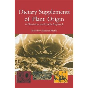 Dietary Supplements of Plant Origin - A Nutrition and Health Approach - Hardback - 2003 - 1