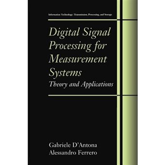 Digital Signal Processing for Measurement Systems - Paperback - 2010 - 1